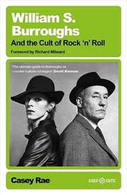 Buy William S. Burroughs And The Cult Of Rock 'N' Roll