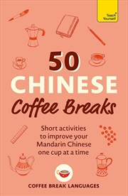 Buy 50 Chinese Coffee Breaks