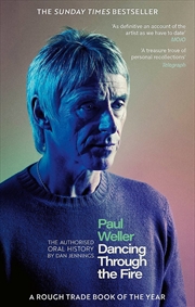 Buy Paul Weller: Dancing Through The Fire