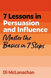 Buy Persuasion And Influence In A Week