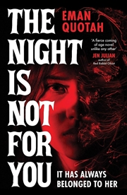 Buy The Night Is Not For You