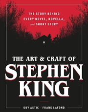 Buy The Art And Craft Of Stephen King