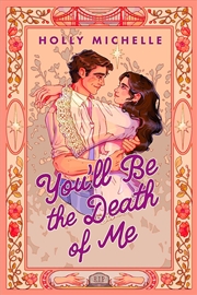 Buy You'll Be The Death Of Me