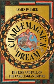 Buy Charlemagne's Dream
