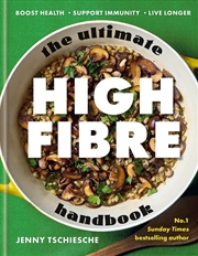 Buy The Ultimate High-Fibre Handbook