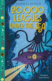 Buy Classics Retold: 20,000 Leagues Under The Sea