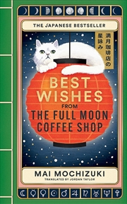 Buy Best Wishes From The Full Moon Coffee Shop