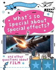 Buy A Question Of The Arts: What's So Special About Special Effects? (And Other Questions About Film)