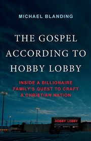 Buy The Gospel According To Hobby Lobby