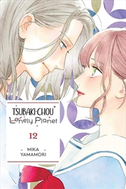 Buy Tsubaki-chou Lonely Planet, Vol. 12