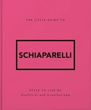 Buy The Little Guide To Schiaparelli