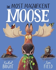 Buy The Most Magnificent Moose