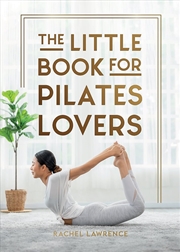 Buy The Little Book For Pilates Lovers