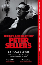 Buy The Life And Death Of Peter Sellers