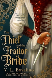 Buy The Thief And The Traitor Bride