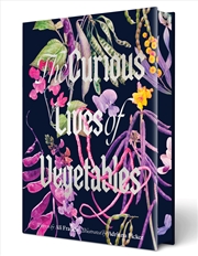 Buy The Curious Lives of Vegetables