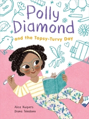 Buy Polly Diamond and the Topsy-Turvy Day