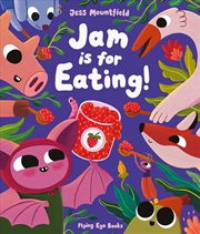 Buy Jam is for Eating!
