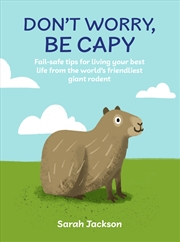 Buy Don't Worry, Be Capy