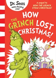 Buy How The Grinch Lost Christmas!