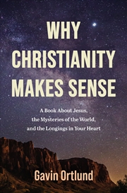 Buy Why Christianity Makes Sense
