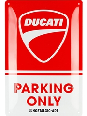 Buy Nostalgic-Art Medium Sign Ducati - Parking Only 20x30x0.5cm