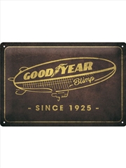 Buy Nostalgic-Art Medium Sign Goodyear - Blimp Since 1925 20x30x0.5cm