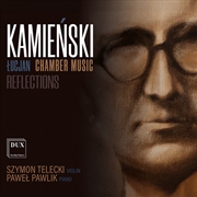 Buy Lucjan Kamienski: Chamber Music Reflections