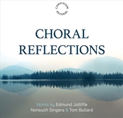 Buy Edmund Jolliffe: Choral Reflections