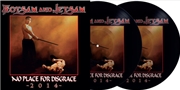 Buy No Place For Disgrace - Picture Disc