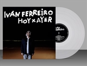 Buy Hoy X Ayer - Transparent Vinyl