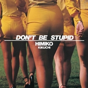 Buy Don'T Be Stupid - Yellow Vinyl
