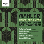 Buy Mahler: Lieder Der Jugend - Songs Of Youth & Awake