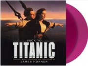 Buy Back To Titanic - Violet Vinyl