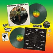 Buy Shy Girl In Dub - Green Vinyl