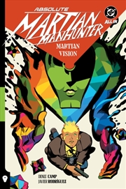 Buy Absolute Martian Manhunter Vol. 1: Martian Vision