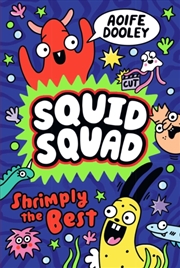 Buy Squid Squad: Shrimply the Best