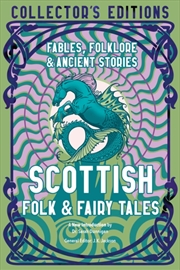 Buy Scottish Folk & Fairy Tales : Fables, Folklore & Ancient Stories