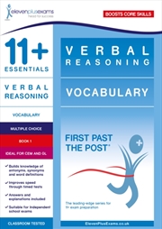 Buy 11+ Essentials Verbal Reasoning: Vocabulary Book 1 : First Past the Post