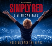 Buy Holding Back The Years: Live In Santiago