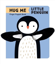 Buy Hug Me Little Penguin: Finger Puppet Book