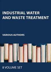 Buy Industrial Water and Waste Treatment (Eight-Volume set)