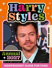 Buy 100% Unofficial Harry Styles Annual 2027