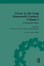Buy Circus and Sideshow in the Long Nineteenth Century: A Documentary History