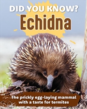 Buy Did You Know? Echidna