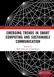 Buy Emerging Trends in Smart Computing and Sustainable Communication