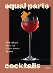 Buy Equal Parts Cocktails
