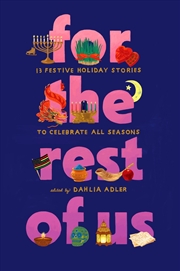 Buy For the Rest of Us: 13 Festive Holiday Stories to Celebrate All Seasons