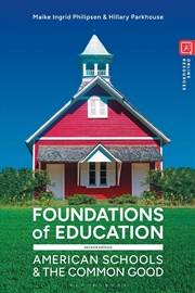Buy Foundations Of Education: American Schools And The Common Good