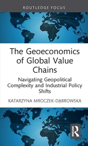 Buy Geoeconomics of Global Value Chains
